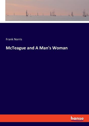 Mcteague And A Man's Woman