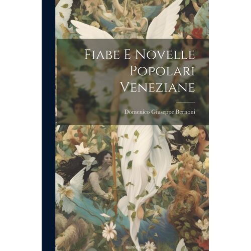 Fiabe E Novelle Popolari Veneziane