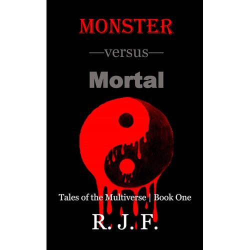 Monster Versus Mortal