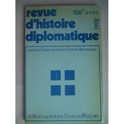 Revue D'histoire Diplomatique 106e Annee  1992  N° 1