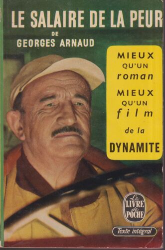 Le Salaire De La Peur - Georges Arnaud -