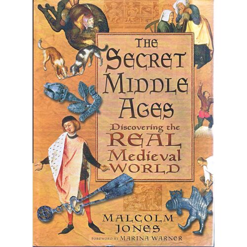 The Secret Middle Ages