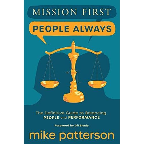 Mission First, People Always