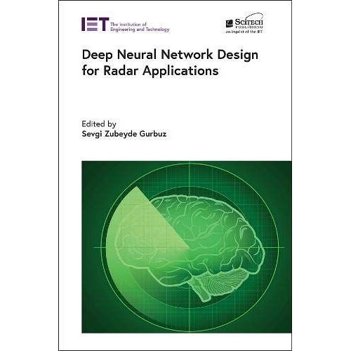 Deep Neural Network Design For Radar Applications