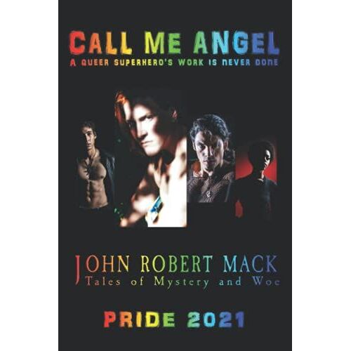 Call Me Angel (Tales Of Mystery And Woe)