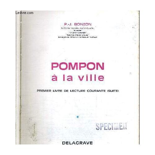 Pompon A La Ville - Premier Livre De Lecture Courante