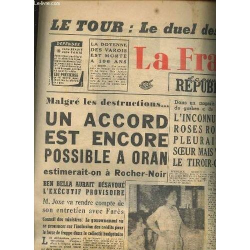 La France : La Nouvelle Republique Du 27 Juin 1962 - Le Tour : Le Duel Des Sprinters Continue / Altig, Vainqueur À Amiens, Reprend Le Maillot Jaune / Accord Encore Possible À Oran / Etc.