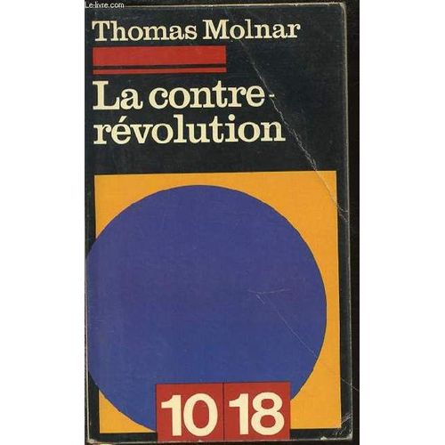 La Contre-Revolution - N°717.