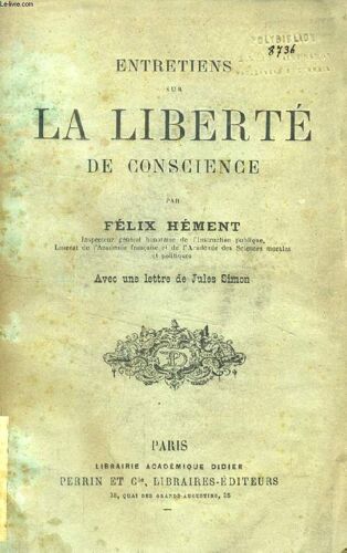 Entretiens Sur La Liberte De Conscience