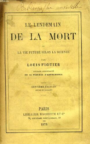 Le Lendemain De La Mort, Ou La Vie Future Selon La Science