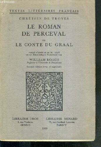 Le Roman De Perceval Ou Le Conte Du Graal - Textes Litteraires Francais