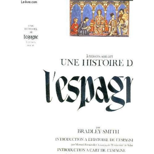 Une Histoire De L'espagne A Travers Son Art