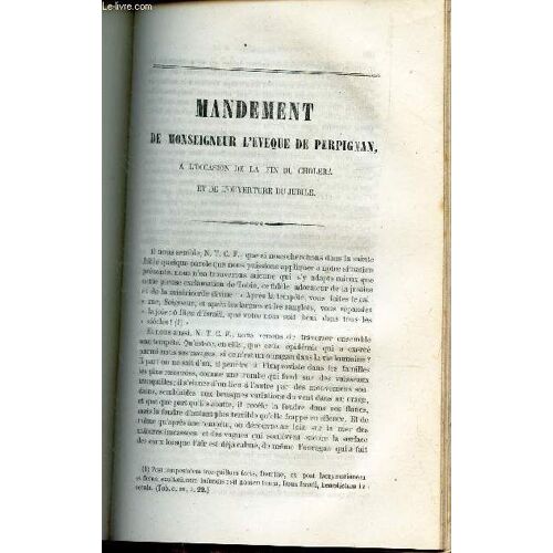 Mandement De Monseigneur L'eveque De Perpignan A L'occasion De La Fin Du Cholera Et De L'ouverture Du Jubilé /Discours De Mgr L'eveque D'orleans (2e Partie) / Sermon Sur Le Pretre De La ...