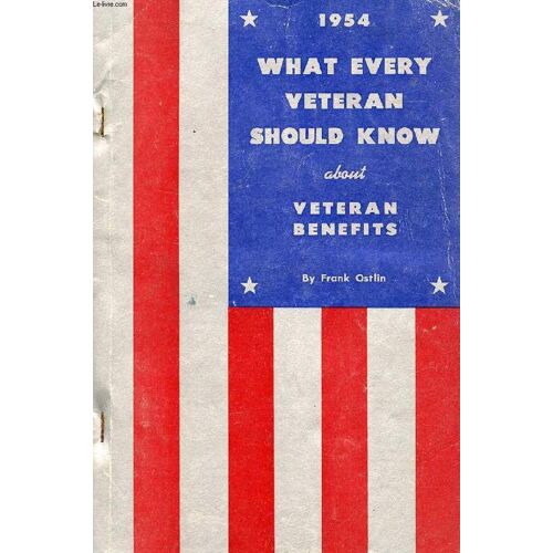 What Every Veteran Should Know About Veteran Benefits