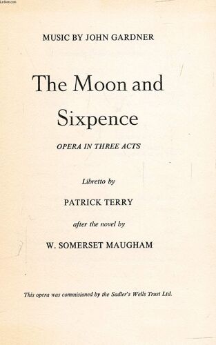 The Moon And Sixpence, Opera In 3 Acts