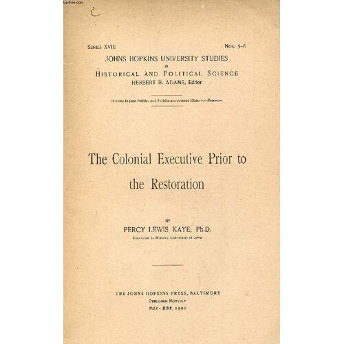 The Colonial Executive Prior To The Restoration
