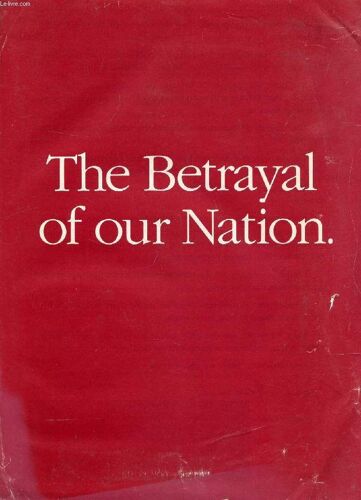 The Betrayal Of Our Nation