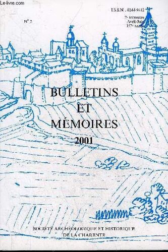 Bulletins Et Memoires De La Societe Archeologique Et Historique De La Charente N°2 2001 -  Damona Matuberginnis Enquete Autour D'une Inscription Latine Trouvée À Rivières Par Mesnard - Les ...