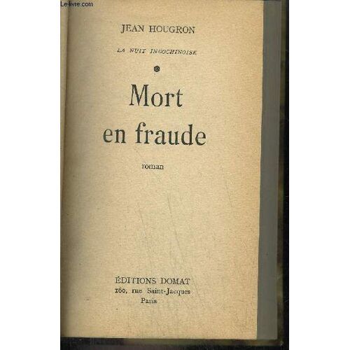Mort En Fraude - La Nuit Indochinoise