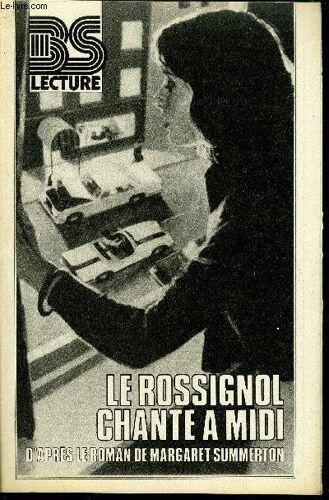 Bs Lecture N°3322 - Le Rossignol Chante A Midi