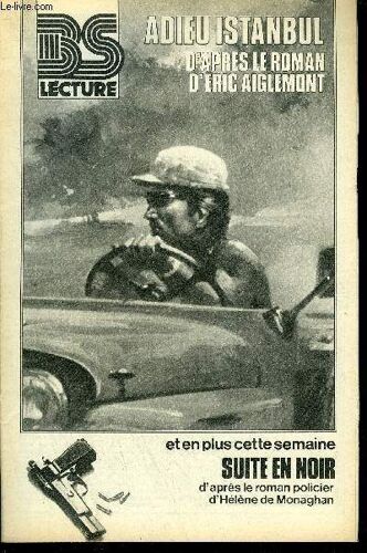 Bs Lecture N°3148 - Adieu Istanbul + Suite En Noir