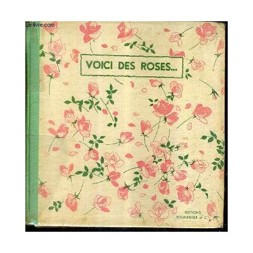 Voici Des Roses ...