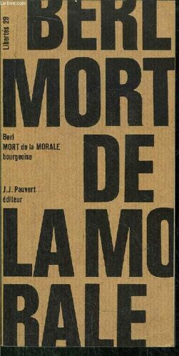 Mort De La Morale Bourgeoise 1929 - Collection Liberte N°29