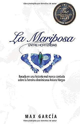 La Mariposa Entre Hortensias: Aniana Vargas La Mariposa Entre Hortensias