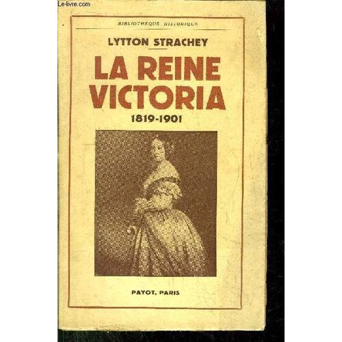 La Reine Victoria 1819-1901