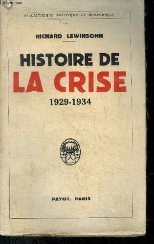 Histoire De La Crise 1929-1934