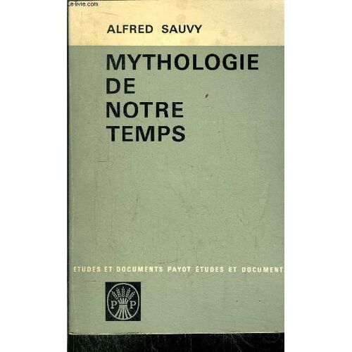 Mythologie De Notre Temps
