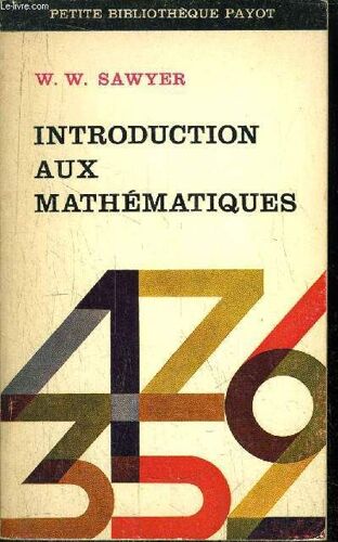 Introduction Aux Mathematiques -  Collection Petite Bibliotheque Payot N°81