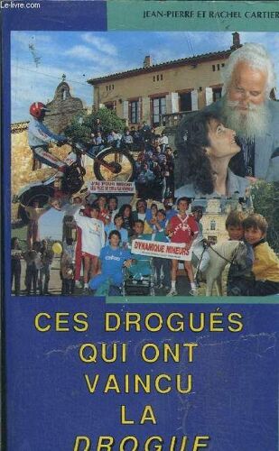 Ces Drogues Qui Ont Vaincu La Drogue