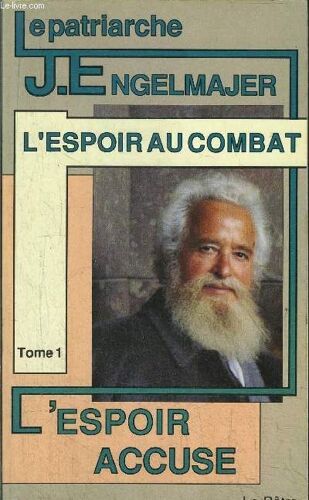 L'espoir Au Combat - Tome I + 2  - L'espoir Accuse