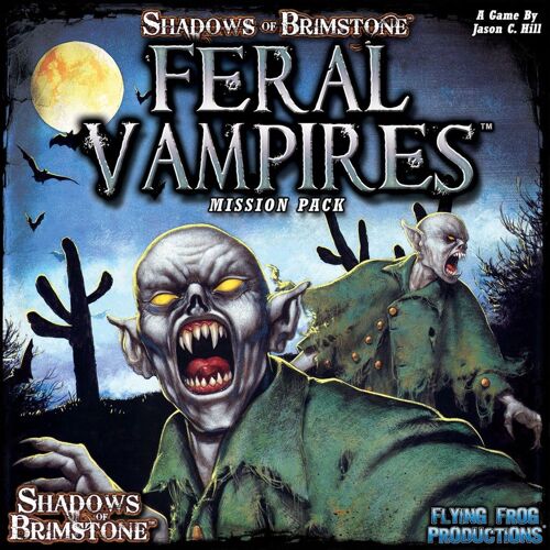 Shadows Of Brimstone - Feral Vampires Mission Pack (Anglais)