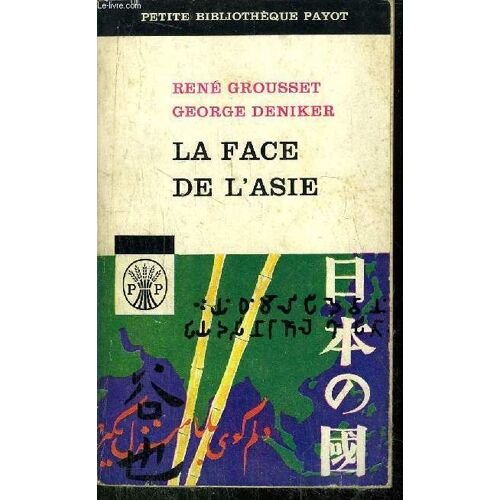 La Face De L'asie - Collection Petite Bibliotheque N°8