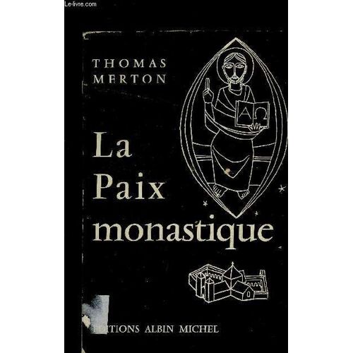La Paix Monastique