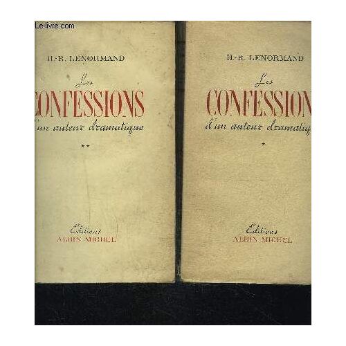 Les Confessions D Un Auteur Dramatique- 2 Tomes En 2 Volumes