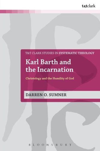 Karl Barth And The Incarnation
