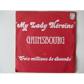 My Lady Héroïne - Trois Millions De Joconde
