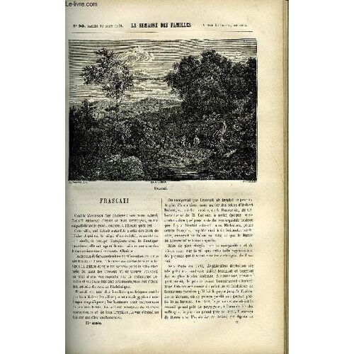 La Semaine Des Familles 21eme Annee N°20 - Frascati De A. Lionel, Tranquille Et Tourbillon Xv De Zenaide Fleuriot, La Creation De L'homme De Xavier Marmier, Les Monasteres Du Mont Athos Ii ...
