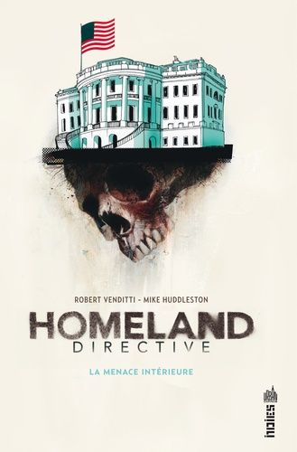 Homeland Directive - La Menace Intérieure