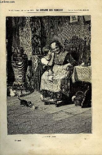 La Semaine Des Familles 27eme Annee N°17 - Le Secret De Lisette De Remy D'alta-Rocca, Patriote Sans Le Savoir De Francis Fleuriot, Senlis De M. Crotone, Mort De Louis Xiii De S. Dussieux ...