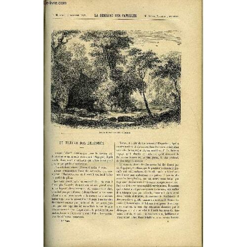 La Semaine Des Familles 11eme Annee N°6 - Le Fleuve Des Amazones De C. Lawrence, Les Aventures De Madurec Ii De G. De La Landelle, Souvenirs D'une Jeune Fille De Etienne Marcel, Paris ...