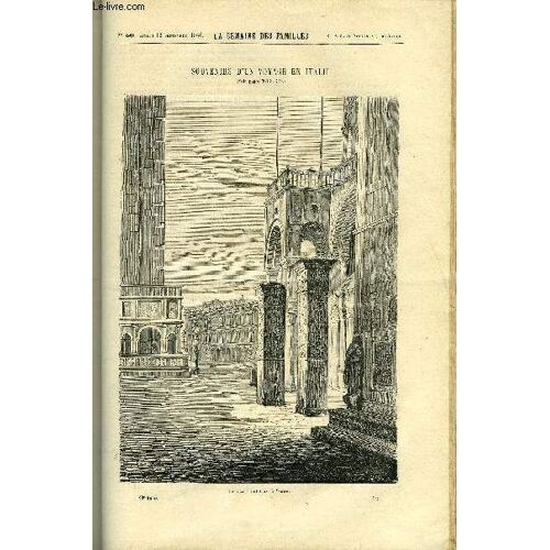 La Semaine Des Familles 10eme Annee N°50 - Souvenirs D'un Voyage En Italie Iii De Alfred Nettement, Le Plain-Chant Du Prisonnier De G. De La Landelle, Souvenirs D'une Jeune Fille De Etienne ...