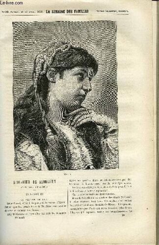 La Semaine Des Familles 23eme Annee N°39 - L'imagier De Bethleem Iii De Therese Alphonse-Karr, Songeries D'un Ermite Du Comte De Nugent, La Femme De Mon Pere De La Comtesse De Longchamps ...