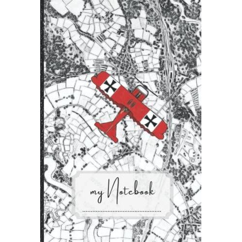 My Notebook - For Pilots And Aviation Enthusiasts: Hand Drawn Red Baron Illustration -College Rule Composition Notebook 120 Pages For Aviation Enthusiasts