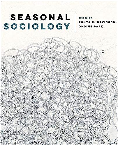 Seasonal Sociology
