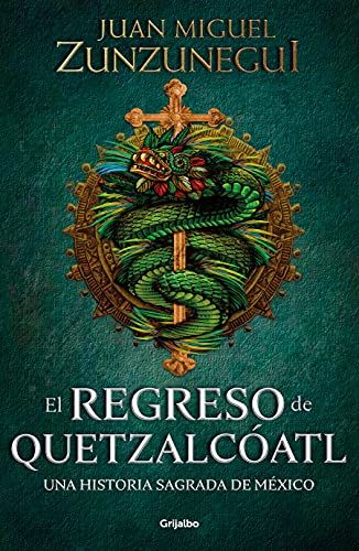 El Regreso De Quetzalcóatl / The Return Of Quetzalcóatl