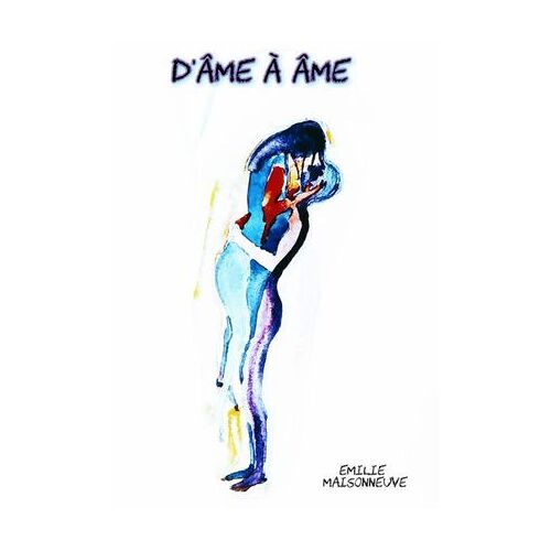 D'âme À Âme
